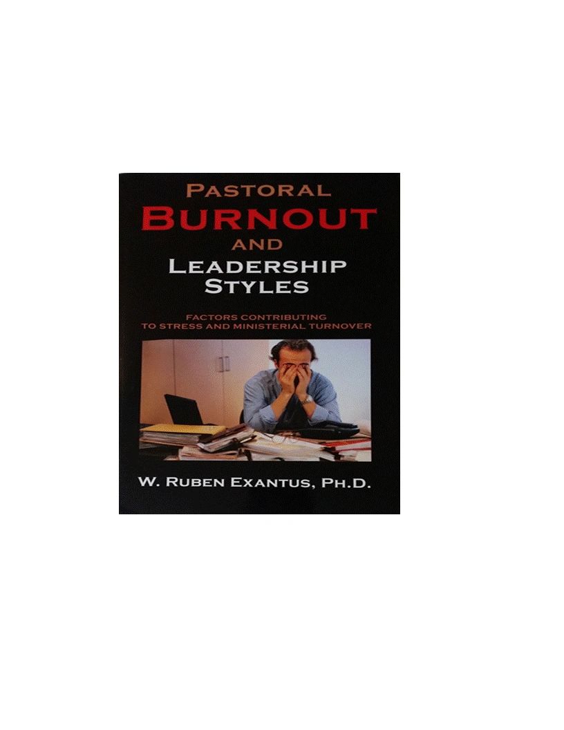 Cover of the book Pastoral Burnout and Leadership Styles by W. Ruben Exantus, Ph.D.
